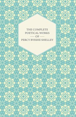 Cover The Complete Poetical Works of Percy Bysshe Shelley (eBook, ePUB)