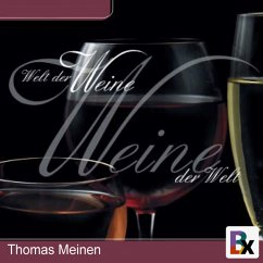 Welt der Weine - Weine der Welt (MP3-Download) - Meinen, Thomas