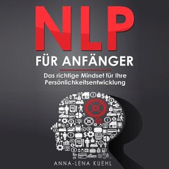 NLP für Anfänger (MP3-Download) - Kuehl, Anna-Lena