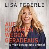 Auf krummen Wegen geradeaus... - Bild 1