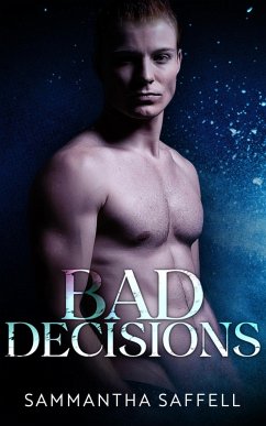 Bad Decisions (The Hellborn Series, #7) (eBook, ePUB) - Saffell, Sammantha