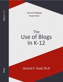 The Use Of Blogs in K-12 (eBook, ePUB)