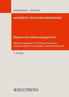 Bayerisches Abmarkungsrecht (eBook, PDF) - Simmerding, Franz; Püschel, Rudolf