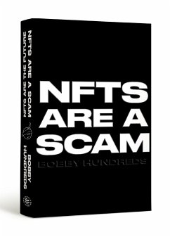 NFTs Are a Scam / NFTs Are the Future - Hundreds, Bobby