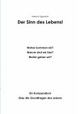 Der Sinn des Lebens Der Sinn des Lebens