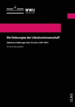 Die Ordnungen der Literaturwissenschaft - Riesenweber, Christina