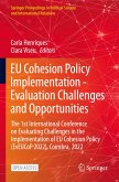 EU Cohesion Policy Implementation - Evaluation Challenges and Opportunities