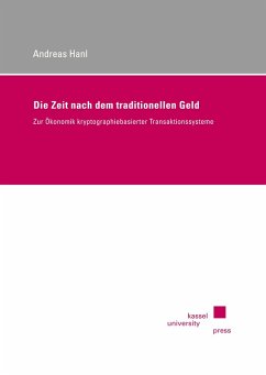 Die Zeit nach dem traditionellen Geld - Hanl, Andreas