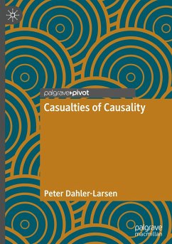 Casualties of Causality - Dahler-Larsen, Peter