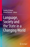 Language, Society and the State in a Changing World