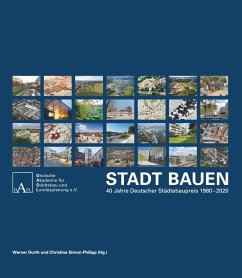 Stadt Bauen 40 Jahre Deutscher Städtebaupreis 1980-2020