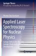 Applied Laser Spectroscopy for Nuclear... - Bild 1