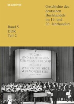 Verlage 2 / Geschichte des deutschen Buchhandels im 19. und 20. Jahrhundert. DDR Band 5. Teil 2