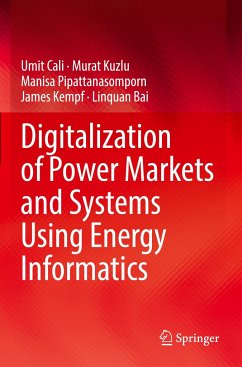 Digitalization of Power Markets and Systems Using Energy Informatics - Cali, Umit;Kuzlu, Murat;Pipattanasomporn, Manisa