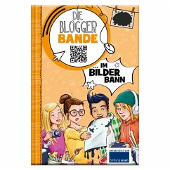 Die Bloggerbande im Bilder-Bann - Dr. Ebbert, Birgit