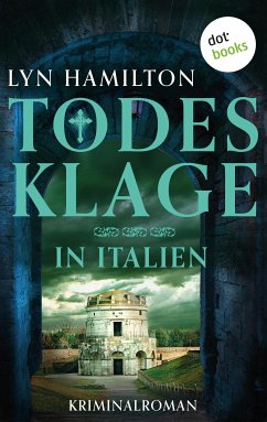 Todesklage in Italien / Die Antiquitätenhändlerin ermittelt Bd.5 (eBook, ePUB) - Hamilton, Lyn