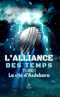 Cover L'alliance des temps - Tome 1 (eBook, ePUB)