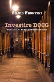 Investire DOCG Distillati di educazione finanziaria (eBook, ePUB)