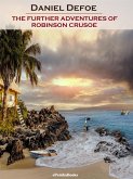 The Further Adventures of Robinson Crusoe (Annotated) (eBook, ePUB)