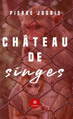 Château de singes (eBook, ePUB) - Jooris, Pierre