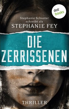 Die Zerrissenen / Carina Kyreleis Bd.3 (eBook, ePUB) - Fey – auch bekannt als SPIEGEL-Bestseller-Autorin Stephanie Schuster, Stephanie