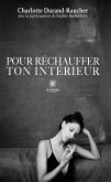 Pour réchauffer ton intérieur (eBook, ePUB)