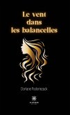 Le vent dans les balancelles (eBook, ePUB)