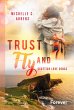 Trust and Fly (eBook, ePUB) - Bild 1