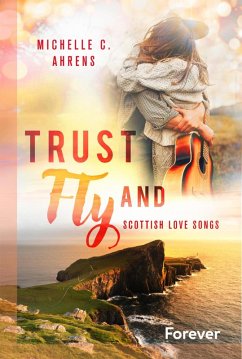 Trust and Fly (eBook, ePUB) - Ahrens, Michelle C.