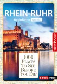 1000 Places To See Before You Die - RheinRuhr (eBook, ePUB)