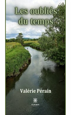 Les oubliés du temps (eBook, ePUB) - Pérain, Valérie