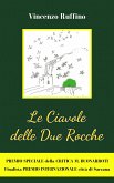 Le ciavole delle Due Rocche (eBook, ePUB)