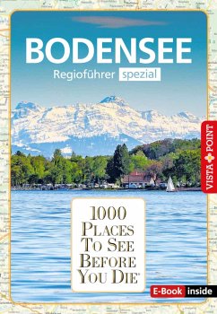 1000 Places To See Before You Die - Bodensee (eBook, ePUB) - Habitz, Gunnar; Bürkle, Melanie