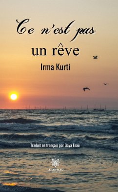 Ce n'est pas un rêve (eBook, ePUB) - Kurti, Irma