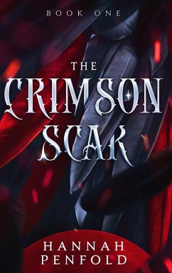 The Crimson Scar - Penfold, Hannah