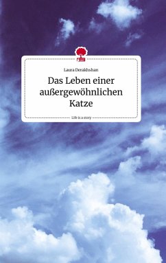 Cover Das Leben einer außergewöhnlichen Katze. Life is a Story - story.one