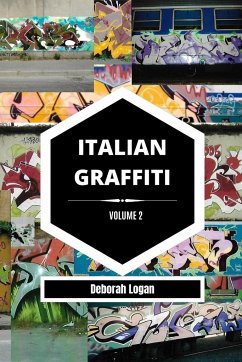 Italian Graffiti Volume 2 - Logan, Deborah