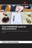 Trial KAMERHE Judicial Obscurantism
