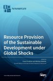 Resource Provision of the Sustainable Development under Global Shocks