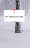 Der Schneeflockenstern. Life is a Story - story.one