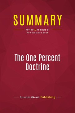 Summary: The One Percent Doctrine - Businessnews Publishing