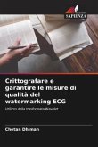Crittografare e garantire le misure di qualità del watermarking ECG