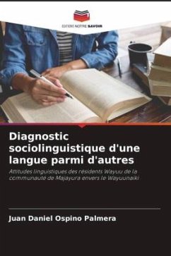 Diagnostic sociolinguistique d'une langue parmi d'autres - Ospino Palmera, Juan Daniel