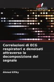 Correlazioni di ECG respiratori e denoisati attraverso la decomposizione del segnale