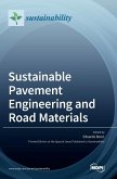 Sustainable Pavement Engineering and Road Materials