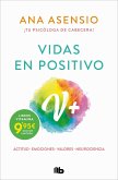 Vidas en positivo