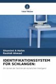 IDENTIFIKATIONSSYSTEM FÜR SCHLANGEN: