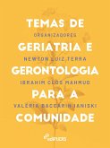 Temas de geriatria e gerontologia para a comunidade (eBook, ePUB)