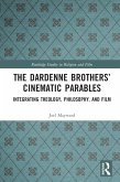 The Dardenne Brothers' Cinematic Parables (eBook, PDF)
