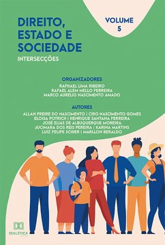 Direito, Estado e Sociedade (eBook, ePUB) - Ribeiro, Rafhael Lima; Ferreira, Rafael Alem Mello; Amado, Marco Aurélio Nascimento